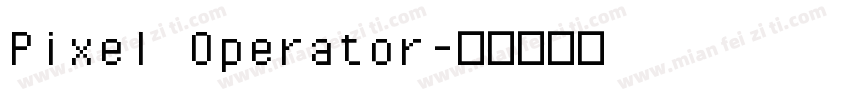 Pixel Operator字体转换